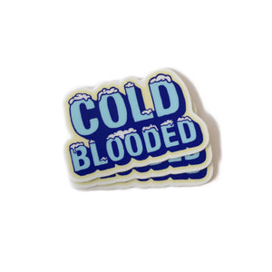 COLD BLOODED - Sticker(x3)