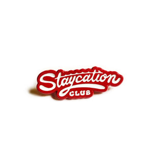 Staycation Club - Enamel Pin